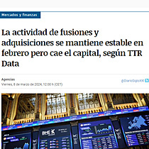 La actividad de fusiones y adquisiciones se mantiene estable en febrero pero cae el capital, segn TTR Data
